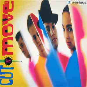 Cut 'N' Move - Get Serious