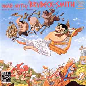 Dave Brubeck Quartet / Brubeck - Smith - Near Myth