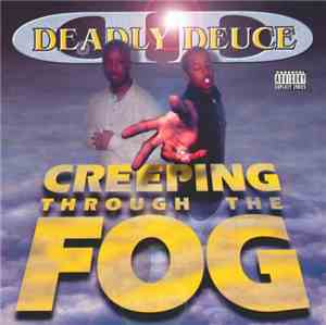 Deadly Deuce - Creeping Through The Fog