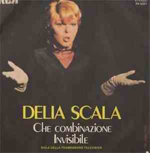 Delia Scala - Che Combinazione / Invisibile
