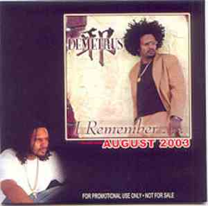 Demetrus - I Remember...
