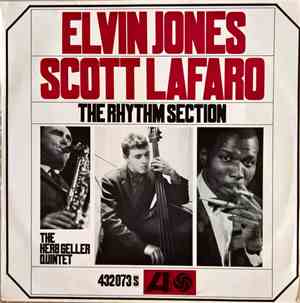 Elvin Jones, Scott LaFaro, The Herb Geller Quintet - The Rhythm Section