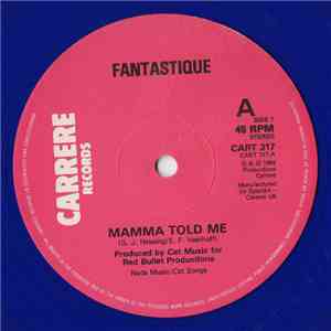 Fantastique - Mama Told Me