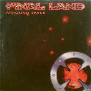Final Land - Arround Space