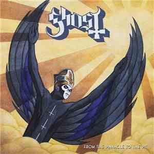 Ghost - From The Pinnacle To The Pit