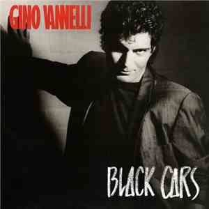 Gino Vannelli - Black Cars