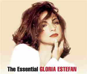Gloria Estefan - The Essential Gloria Estefan