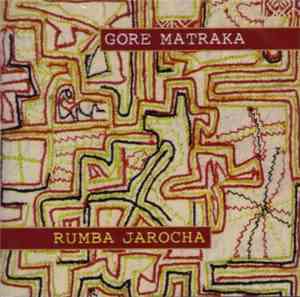 Gore Matraka - Rumba Jarocha