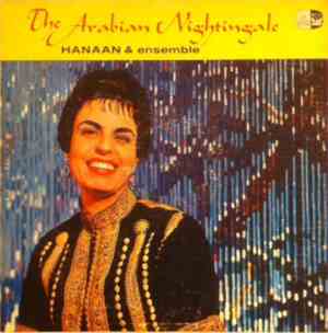 Hanaan & Ensemble - The Arabian Nightingale