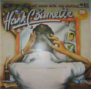 Hank C. Burnette - Don't Mess With My Ducktail