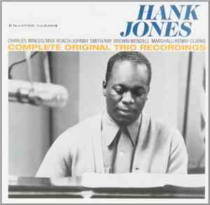 Hank Jones - Complete Original Trio Recordings