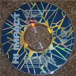 Hi Impact - Never Stop Loving You