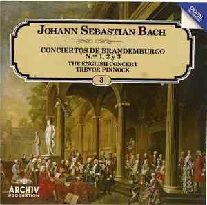 Johann Sebastian Bach - The English Concert, Trevor Pinnock - Conciertos De ...