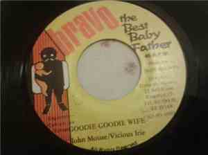 John Mouse & Vicious Irie - Goodie Goodie Wife