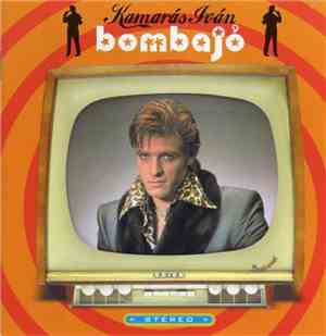 Kamarás Iván - Bombajó