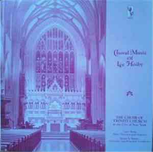 Lee Hoiby - The Choir Of Trinity Church In The City Of New York, Larry King ...
