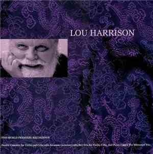 Lou Harrison - Double Concerto & Trio