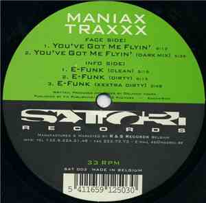 Maniax Traxxx - You've Got Me Flyin'