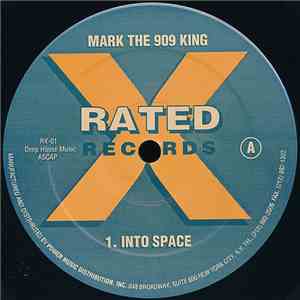 Mark The 909 King - Into Space / Tribally