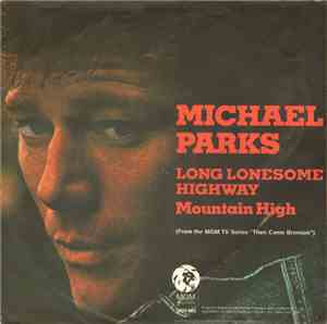 Michael Parks - Long Lonesome Highway