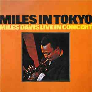 Miles Davis - Miles In Tokyo