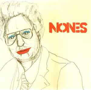 Nones  - Shake Your Brain