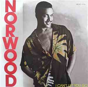 Norwood - I Can't Let You Go