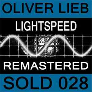 Oliver Lieb - Lightspeed EP