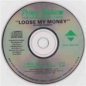 Prince Rahiem - Loose My Money
