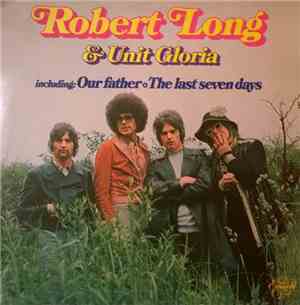 Robert Long & Unit Gloria - Robert Long & Unit Gloria