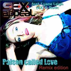 SEX Appeal feat. Lyane Leigh (Ex) E-Rotic - Poison Called Love