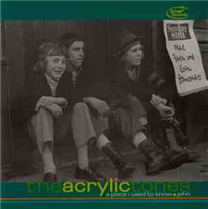 The Acrylic Tones - A Place I Used To Know / John