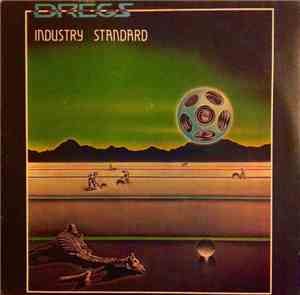 The Dregs - Industry Standard