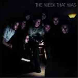 The Week That Was - The Week That Was