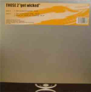 Those 2 - Get Wicked