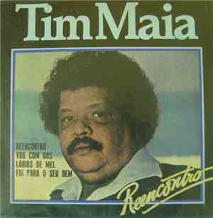 Tim Maia - Reencontro