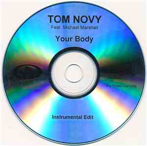Tom Novy Feat. Michael Marshall - Your Body