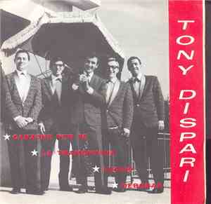 Tony Dispari - Canzone Per Te