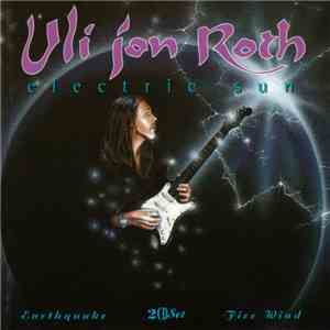 Uli Jon Roth, Electric Sun - Earthquake / Fire Wind