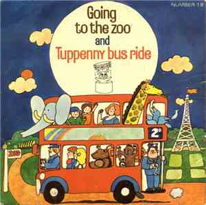 Unknown Artist - Going To The Zoo / Tuppenny Bus Ride