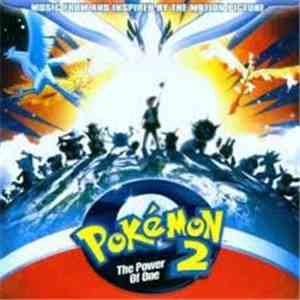 Various - Pokémon 2: The Power Of One (Music From And Inspired By The Motio ...