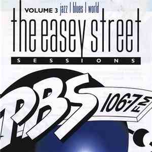 Various - The Easey Street Sessions, Volume 3: Jazz, Blues, World