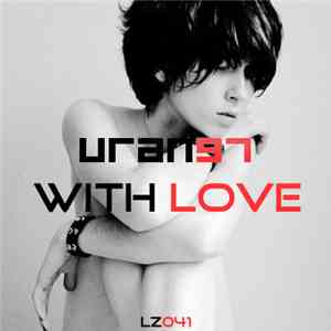 Various - Uran97 With Love