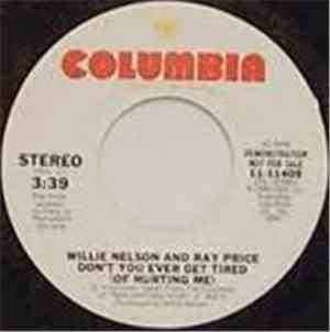 Willie Nelson & Ray Price - Don't You Ever Get Tired (Of Hurting Me)