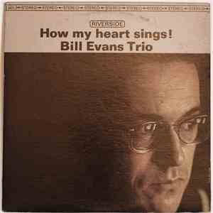 Bill Evans Trio - How My Heart Sings