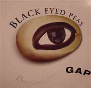 Black Eyed Peas - Bridging The Gap