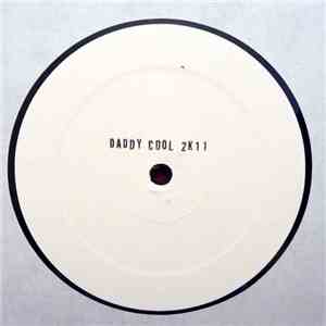 Boney M. - Daddy Cool 2k11 (Chris Moody & DJ Riz Remix)