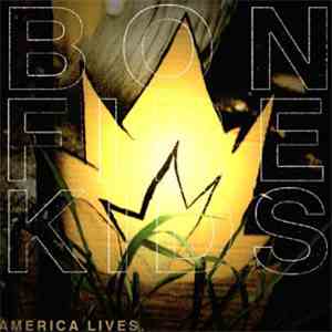 Bonfire Kids - America Lives