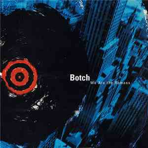 Botch - We Are The Romans