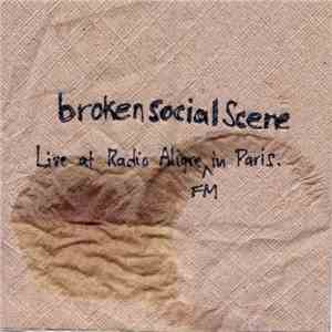 Broken Social Scene - Live At Radio Aligre FM In Paris